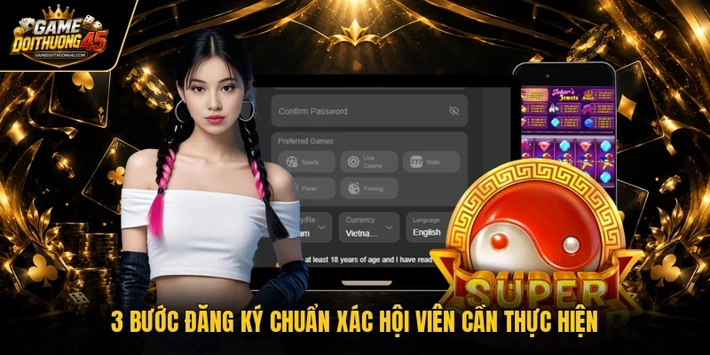 3 bước đăng ký chuẩn xác hội viên cần thực hiện