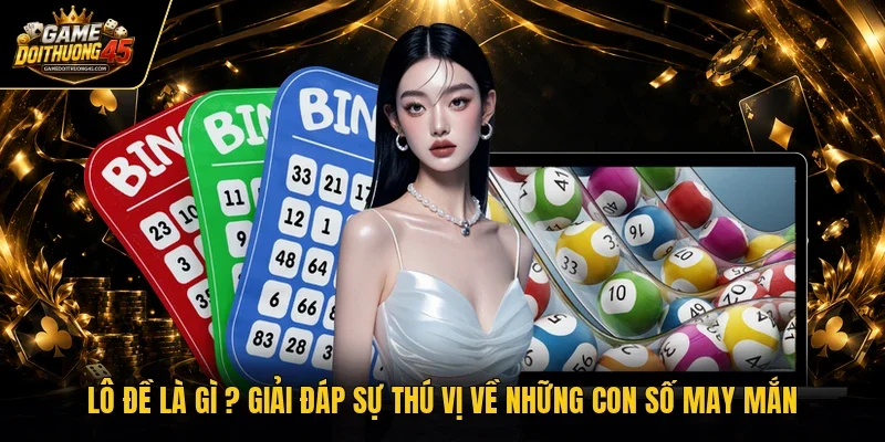 Lô đề là gì
