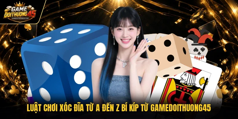 Luật chơi xóc đĩa