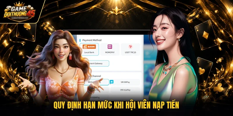 Quy định hạn mức khi hội viên nạp tiền