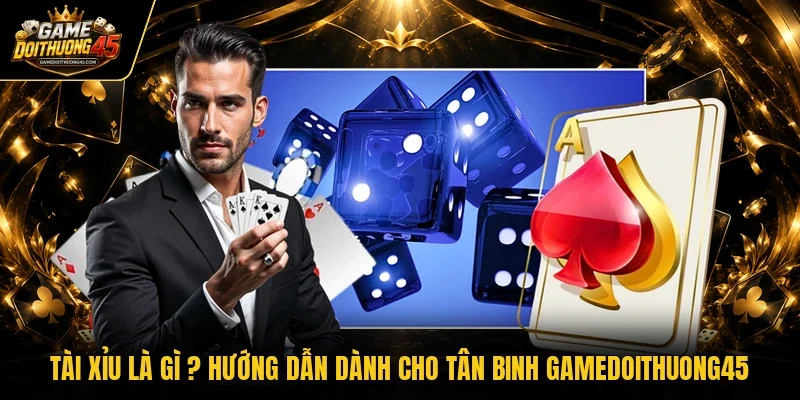 Tài xỉu là gì