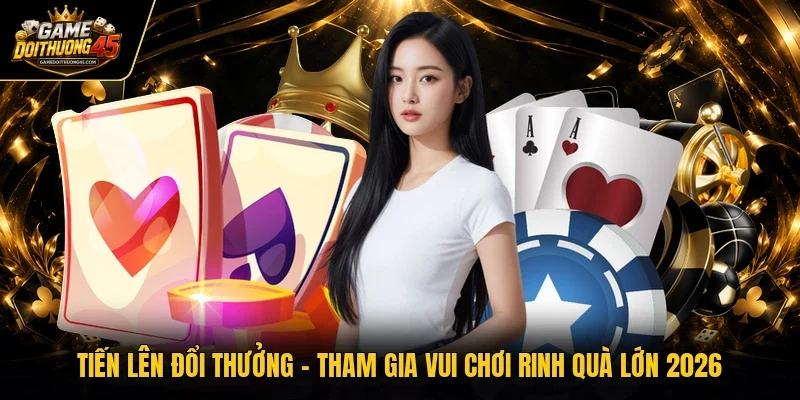 Tiến lên đổi thưởng