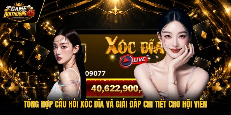 tổng hợp câu hỏi xóc đĩa