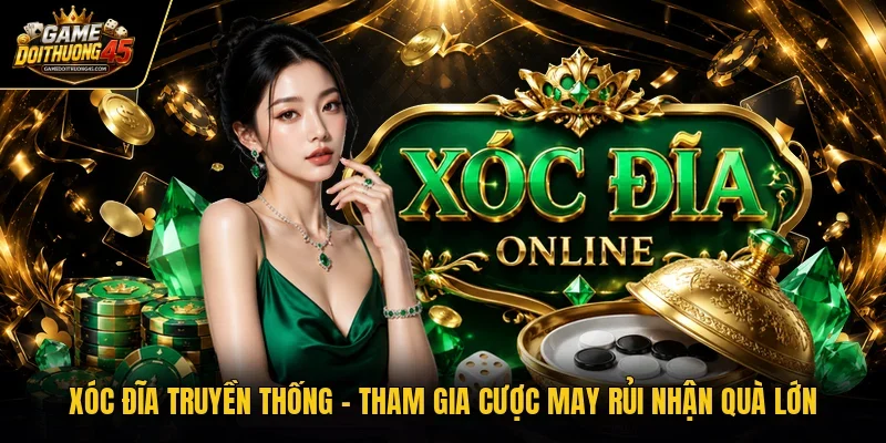 Xóc đĩa truyền thống